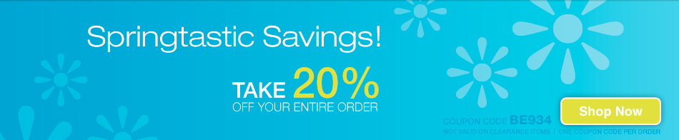 Springtastic Savings! - Save 20% - coupon code BE934
