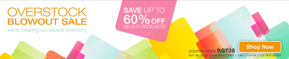 Overstock Blowout Sale - Save up to 60% off select products! - coupon code BG735