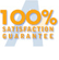 100% Satisfaction Guaranteed