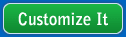Customize It!