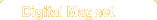 Digital Magnet
