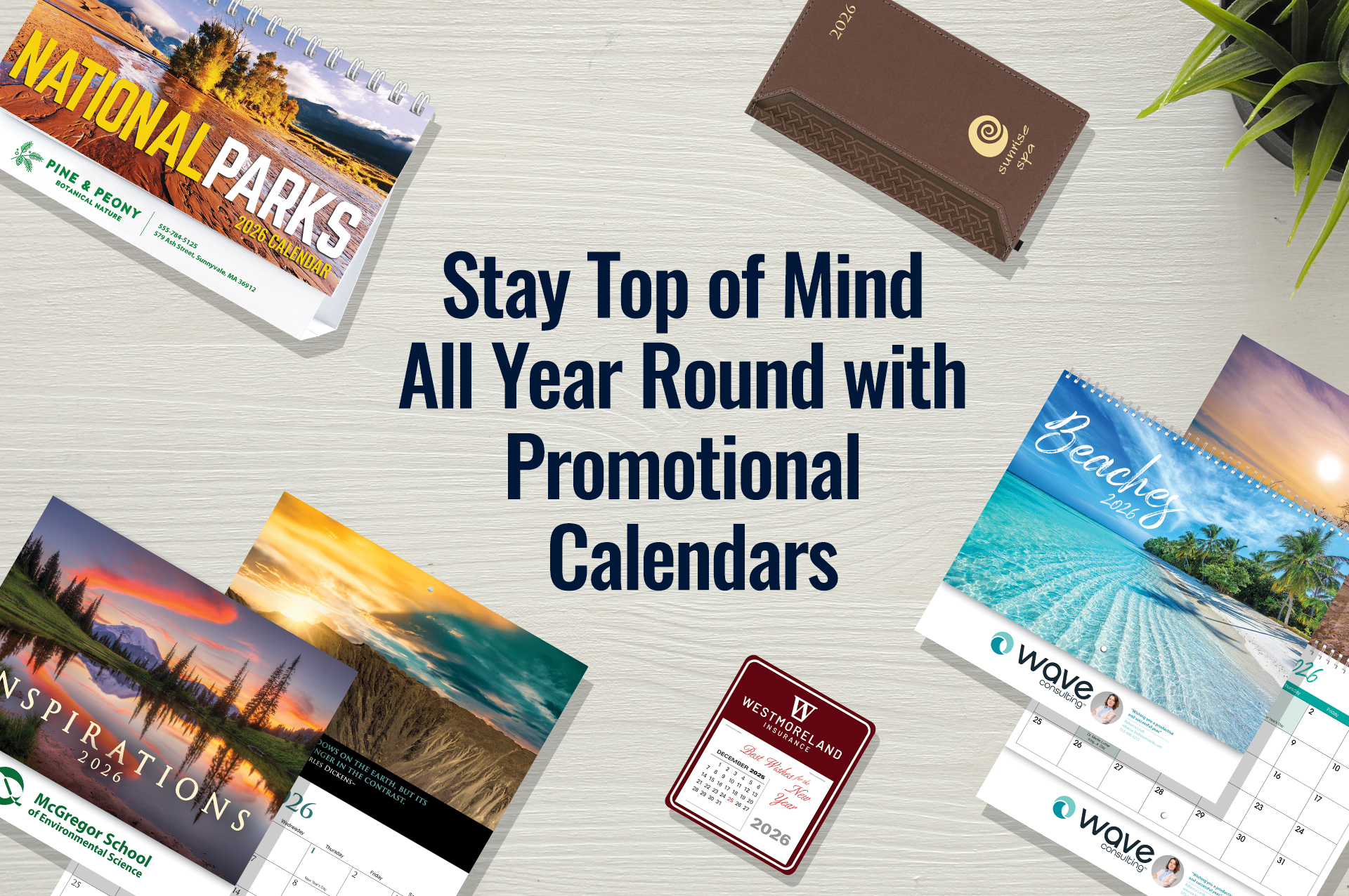 Stay Top of Mind All Year Round with Promotional Calendars