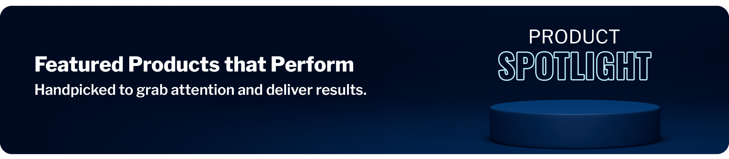 Product Spotlight Banner