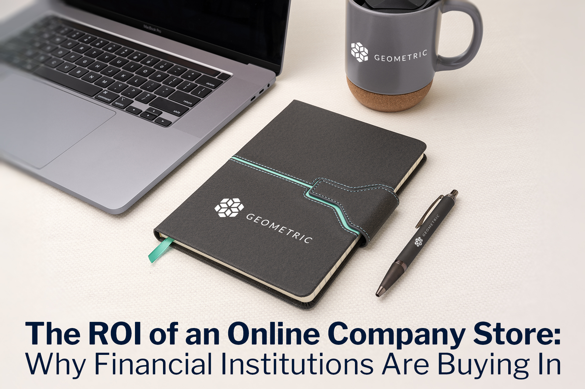 The ROI of an Online Company Store: Why Financial Institutions Are Buying In