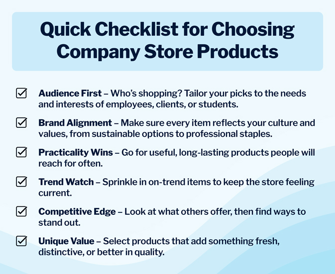 Checklist for Choosing Company Store Products