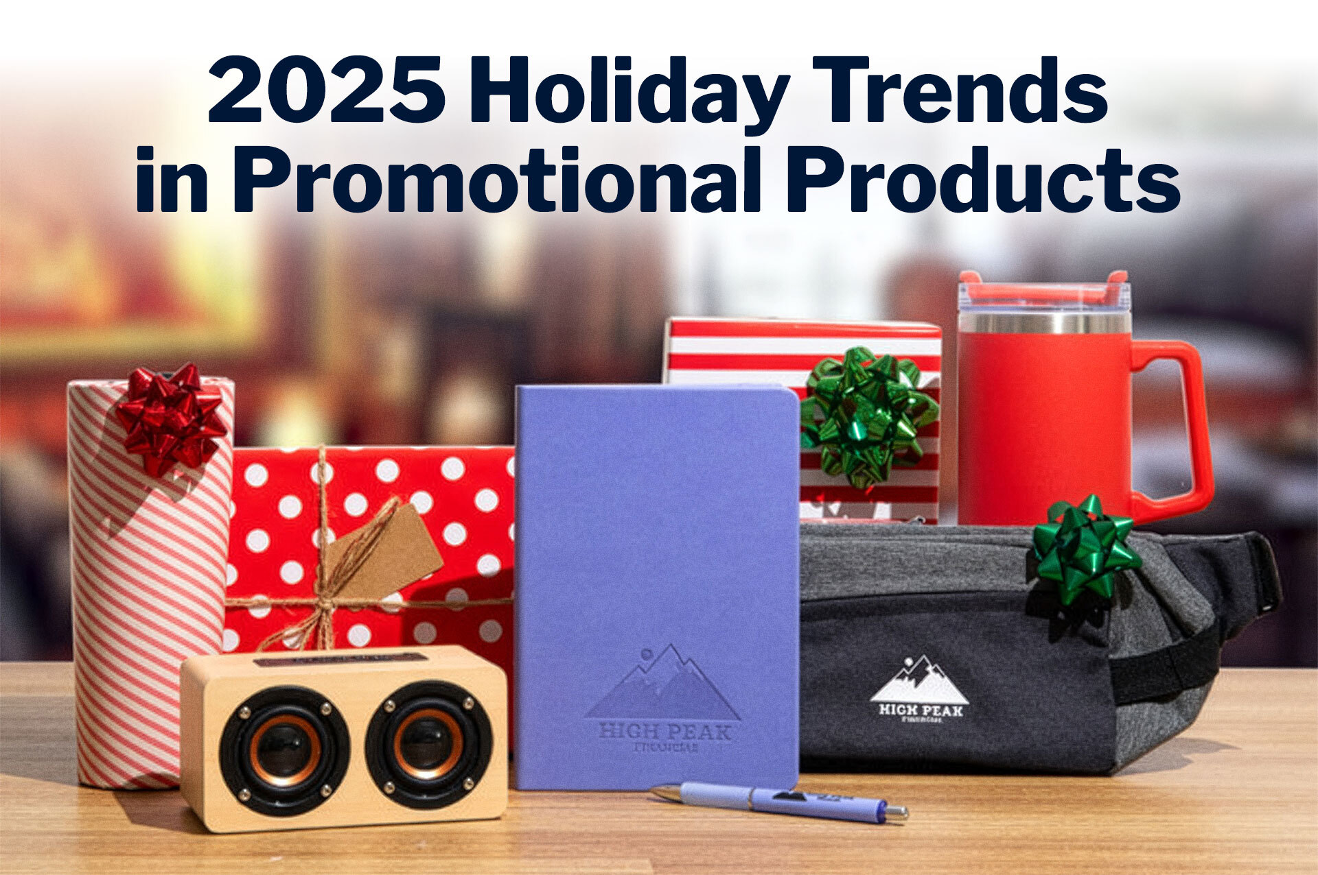 2025 Holiday Trends in Promotional Products: What’s Hot This Gifting Season